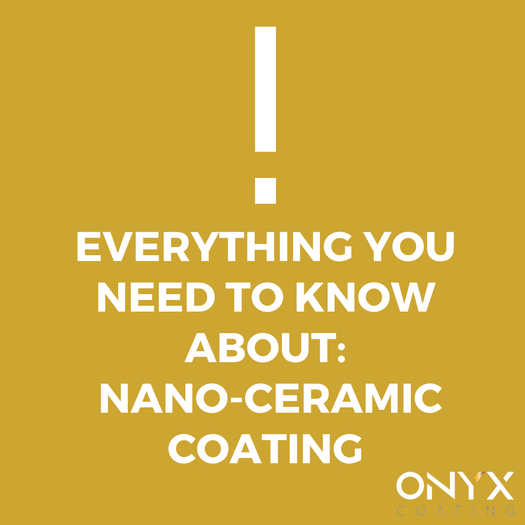 Everything You Need To Know About Ceramic Coatings 