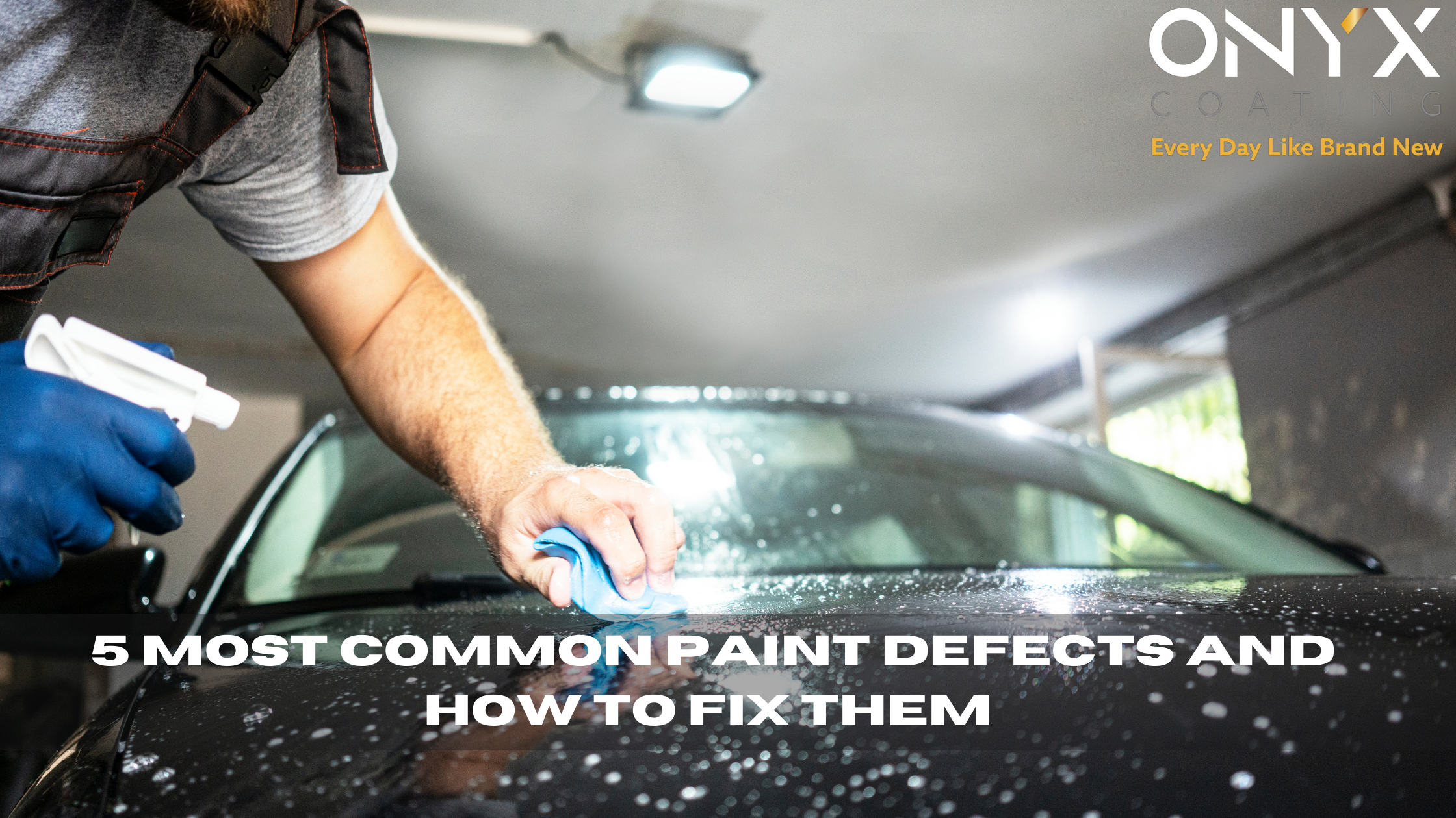 5 most common paint defects and how to fix them