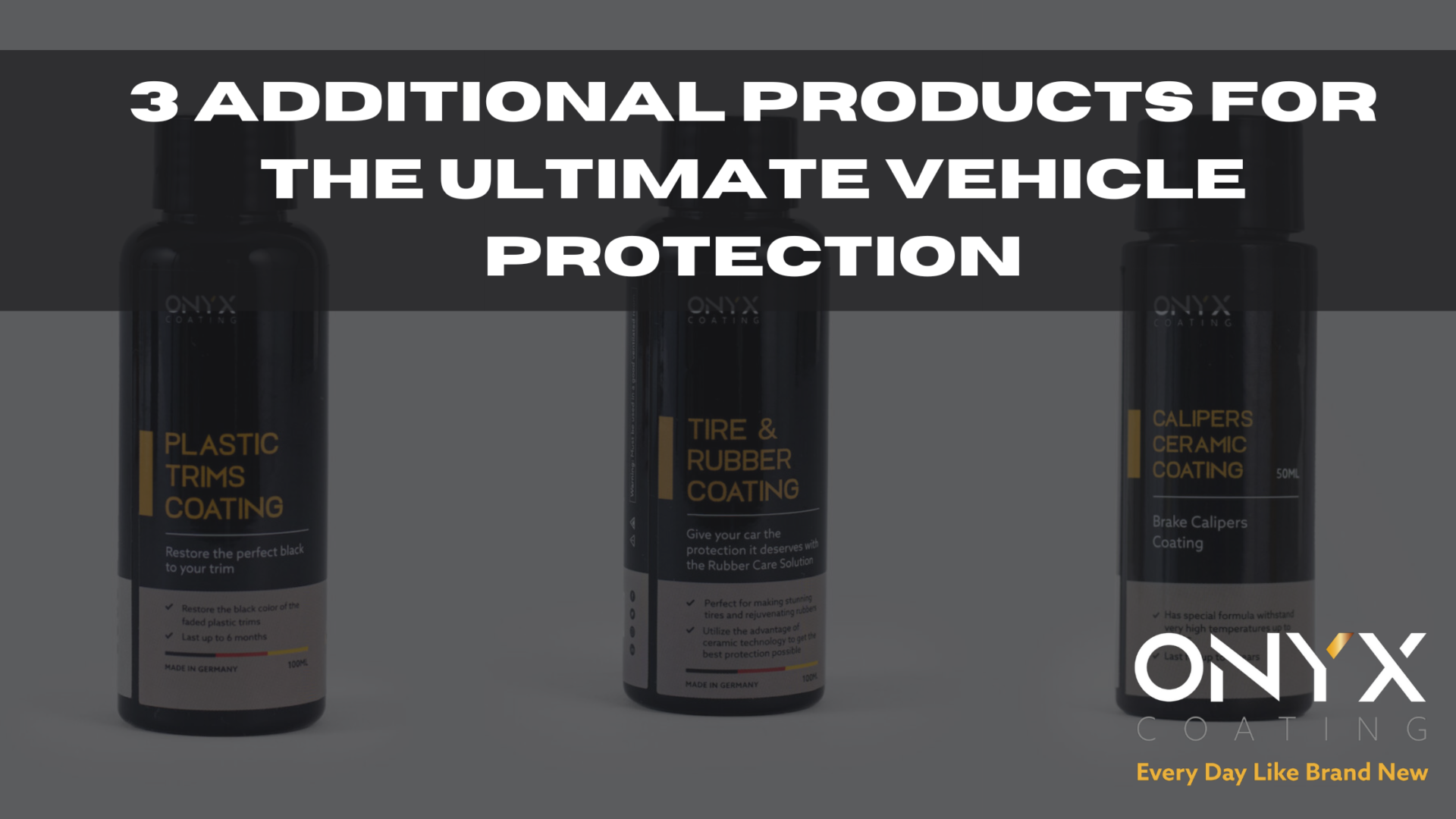 additional products for the ultimate vehicle protection