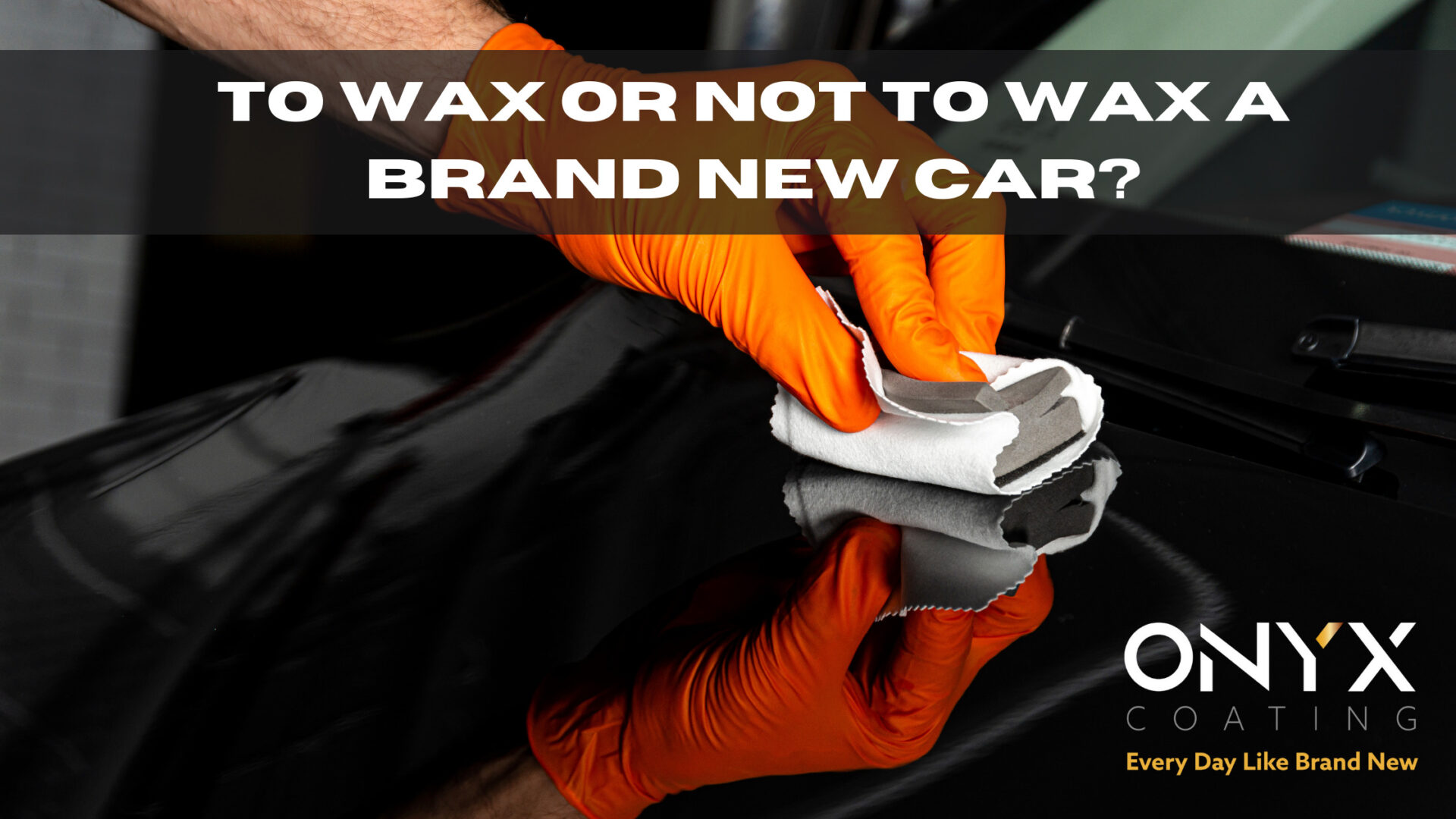 waxes and brand new cars