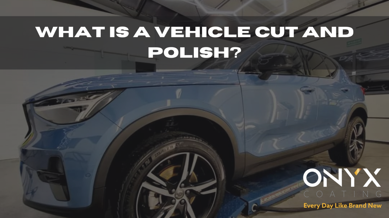 What is a vehicle cut and polish?