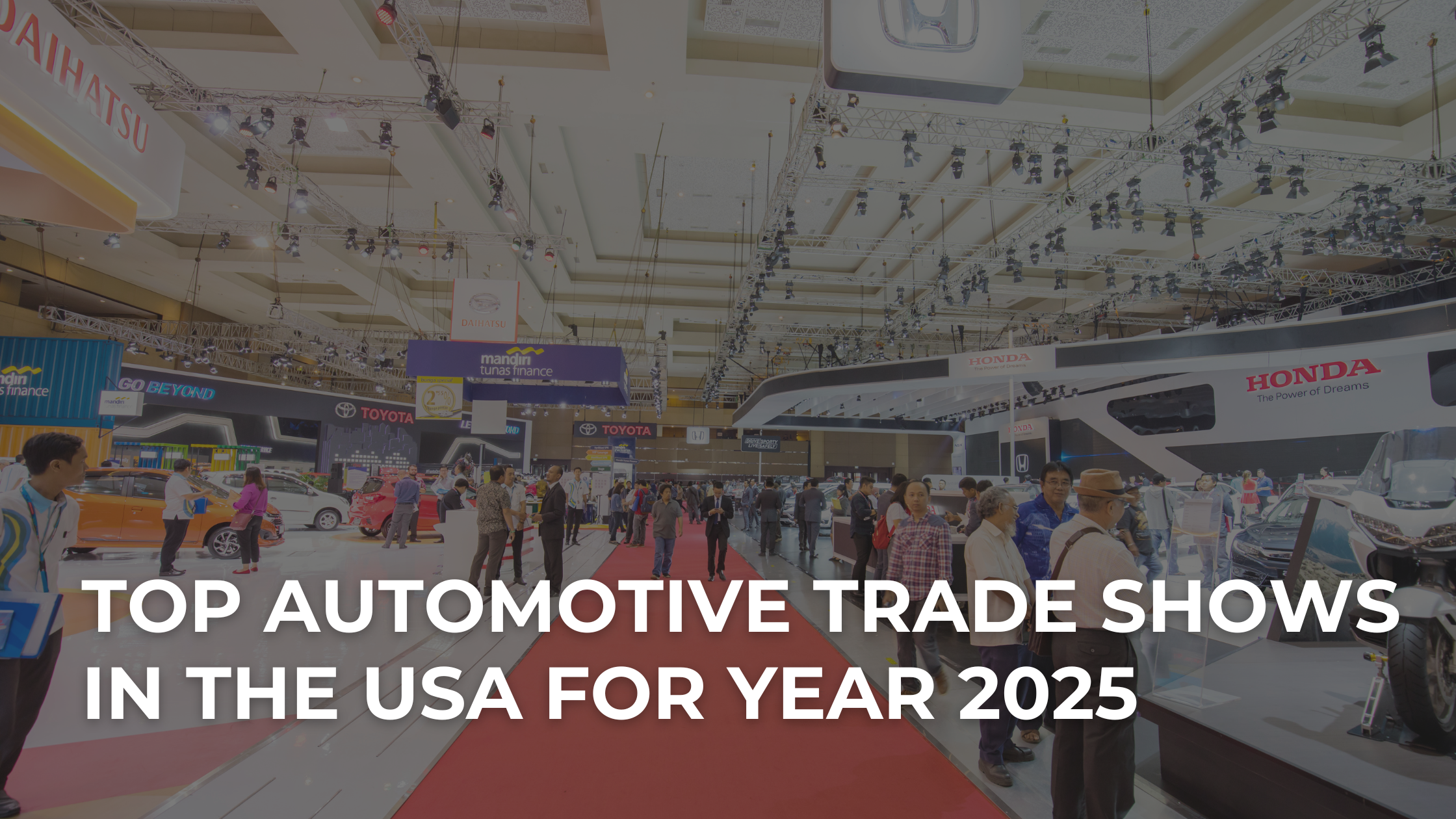 Top Automotive Trade Shows in 2025